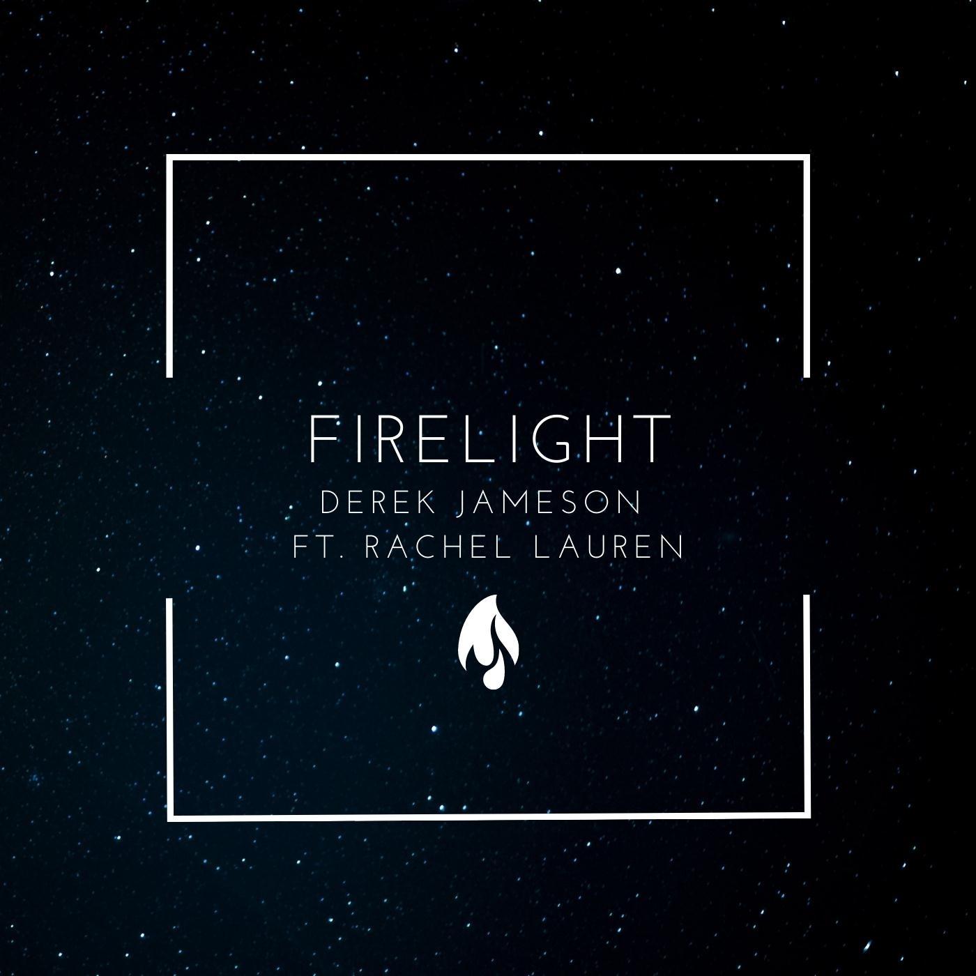 Firelight (Duet) [feat. Rachel Lauren]
