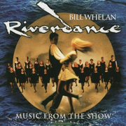 Riverdance (Music From the Show)