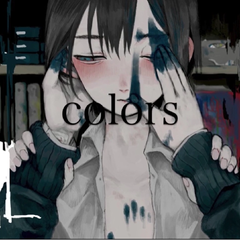 colors（翻自 初音ミク）