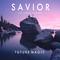 Savior (Feat. Schacel X Ellevan)专辑