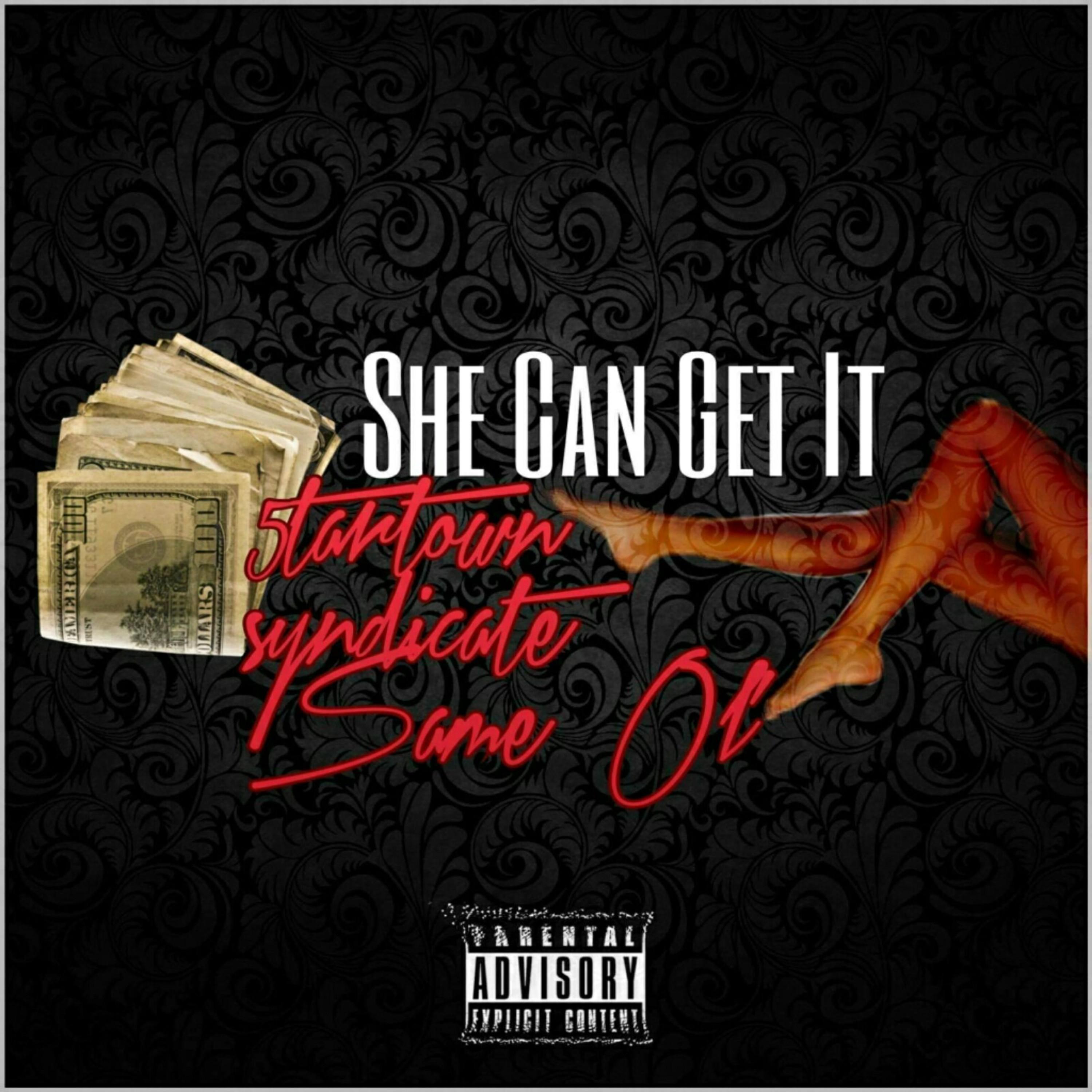 She Can Get It (feat. 5tartown & Whiteside)