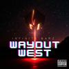 WayOutWest - For you (feat. Hudzhebz, Dezman, Camb & Danger)