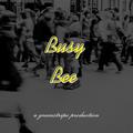 Busy Bee