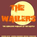 The Fabulous Wailers at the Castle