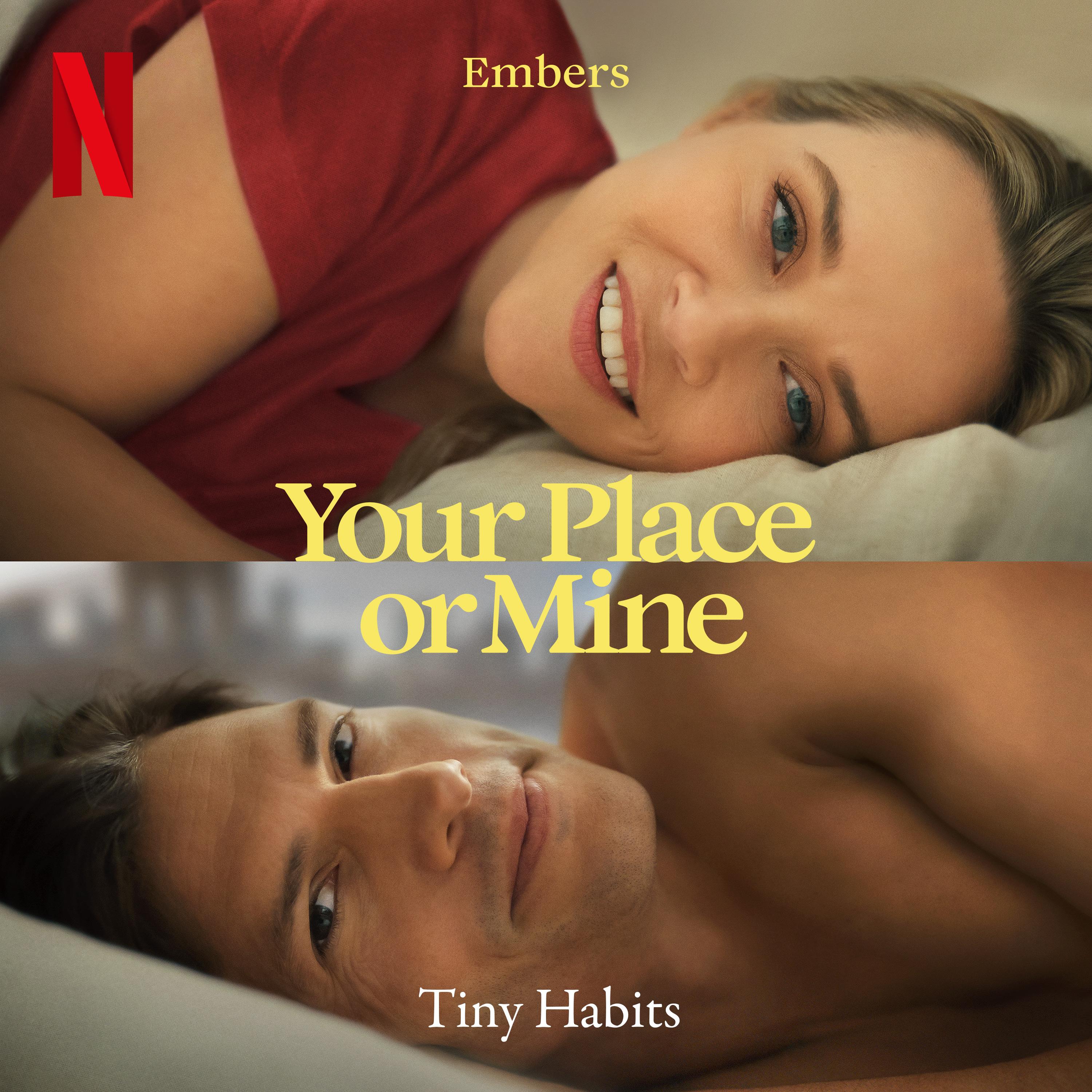 Embers (from the Netflix Film "Your Place or Mine")