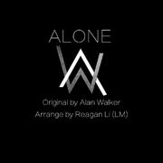 Alone 管弦乐版 -Orchestral Arrange-