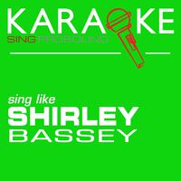 Shirley Bassey - Hey Big Spender ( Karaoke )