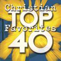 Top 40 Christian Favorites专辑