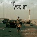 The Worthy (Original Motion Picture Soundtrack)专辑