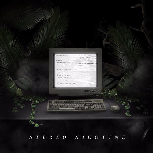 Stereo Nicotine专辑