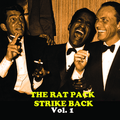 The Rat Pack Strike Back, Vol. 1
