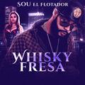 Whisky Fresa