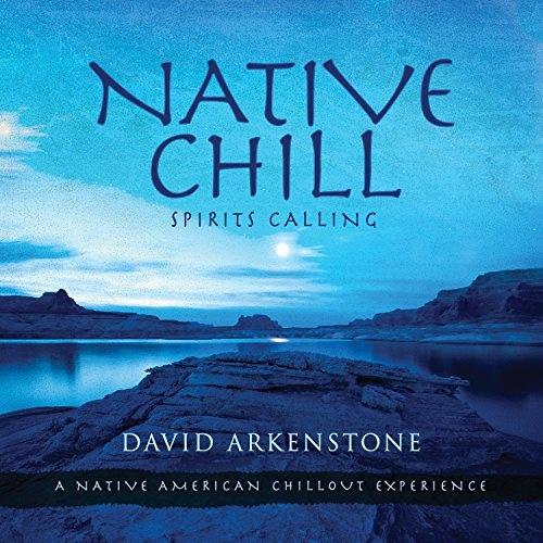 Native Chill: Spirits Calling a Native American专辑