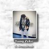 Yung Zeke - All This Luv