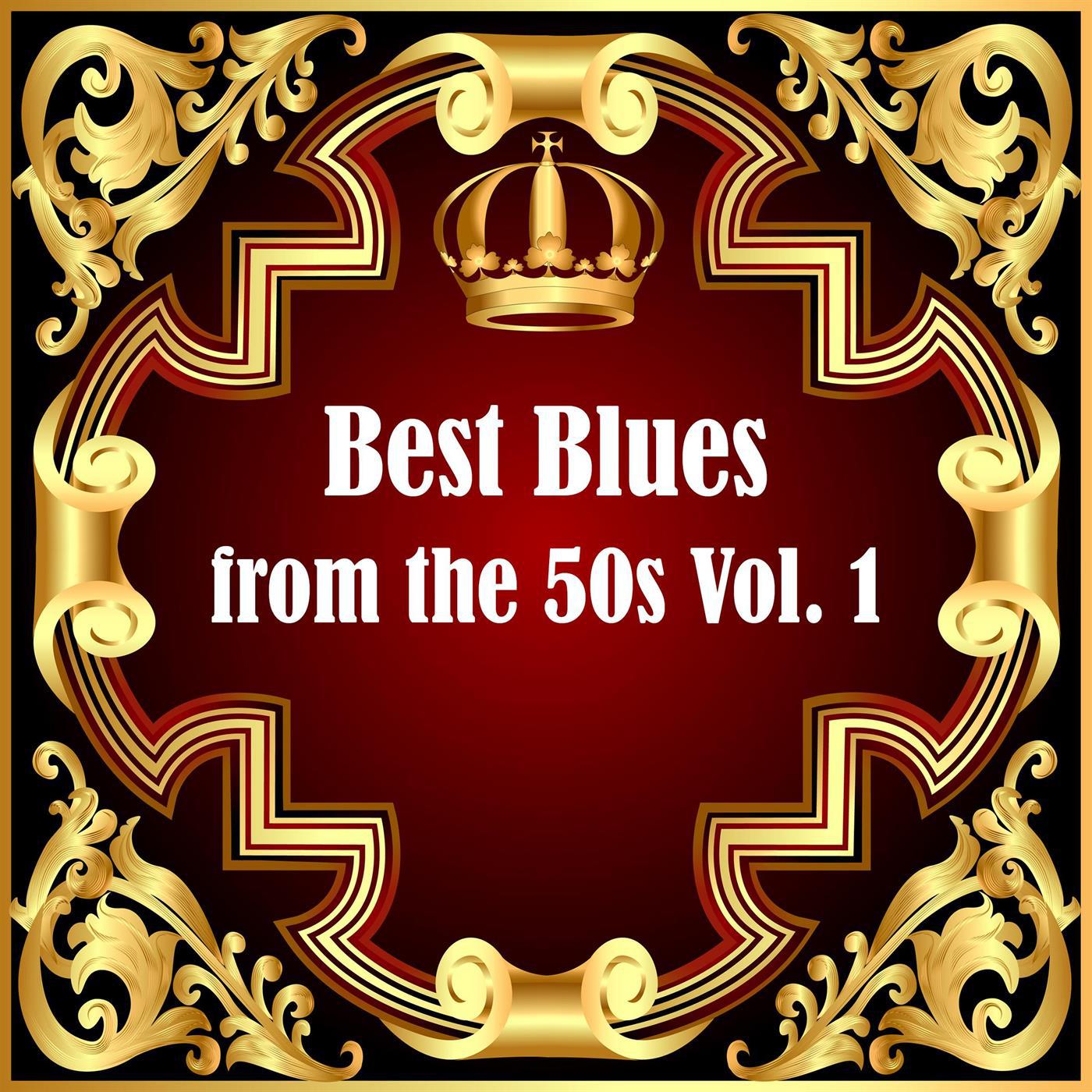 Best Blues from the 50s Vol.  1专辑