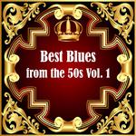 Best Blues from the 50s Vol.  1专辑