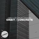 Orbit / Concrete专辑