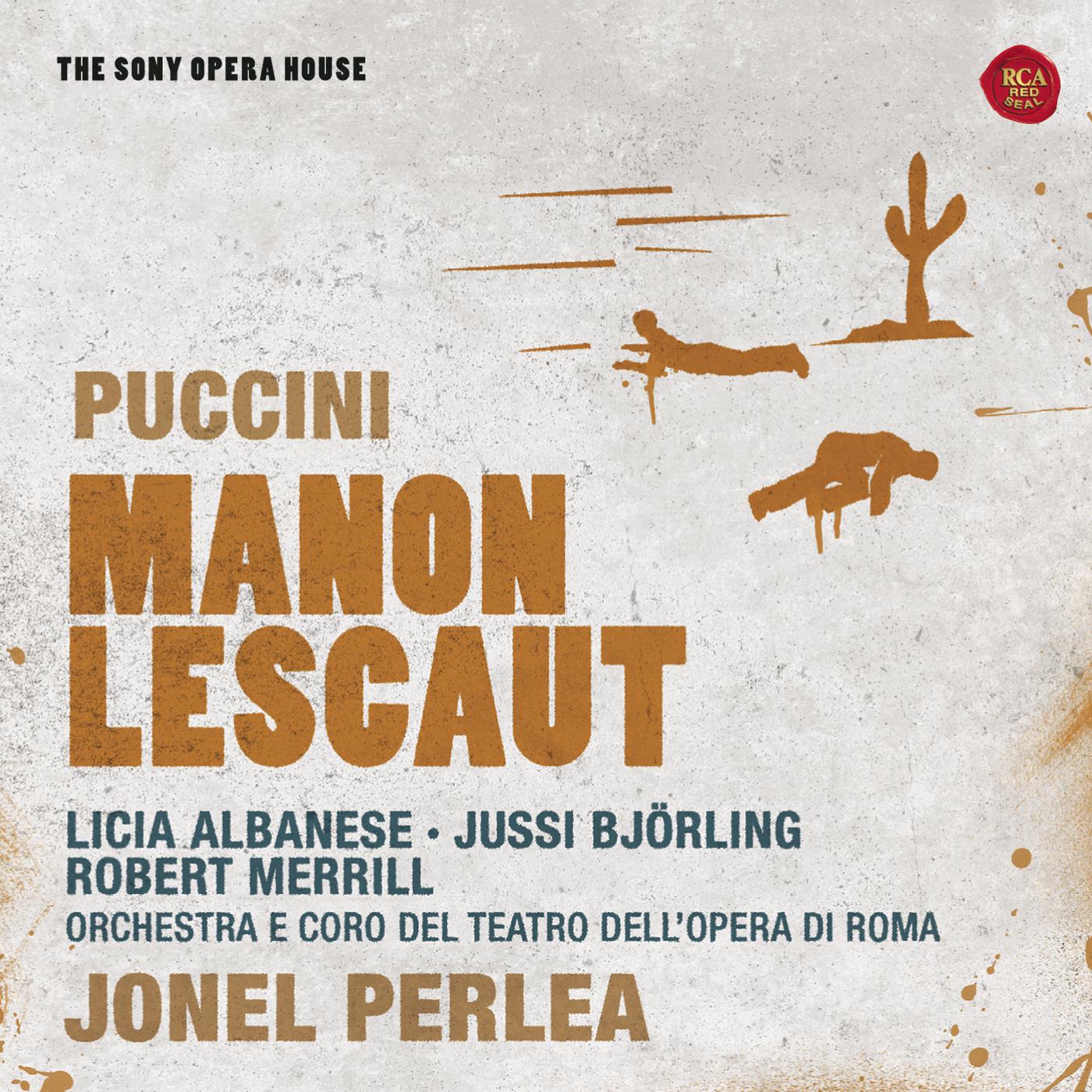 Jonel Perlea - Manon Lescaut-Act I:Vedete? Io son fedele