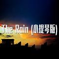 The Rain (小提琴版)