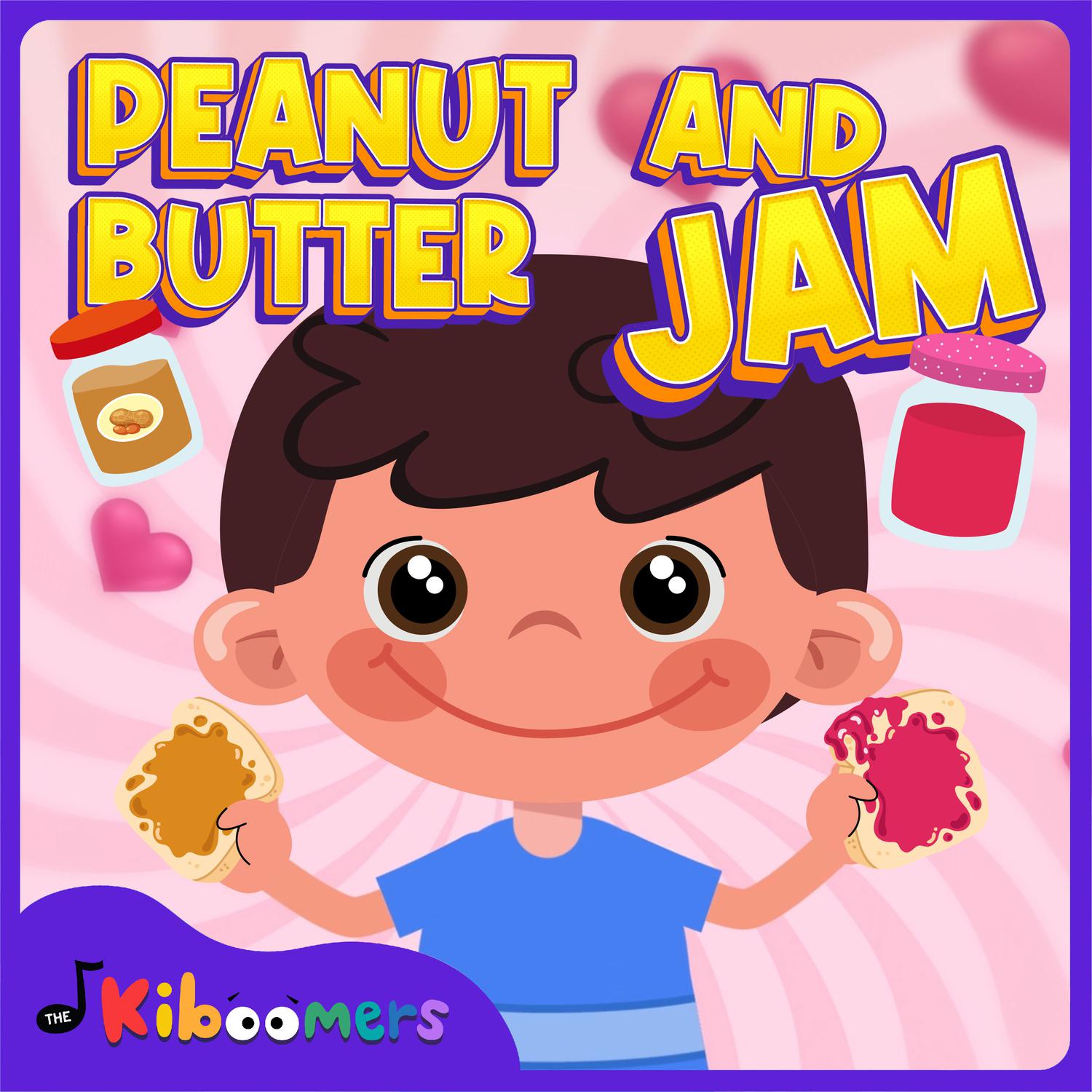 Peanut Butter and Jam - The Kiboomers - 专辑 - 网易云音乐