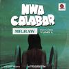 Mr Raw - Nwa Calabar (feat. Yung L)