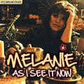 Melanie - As I See It Now