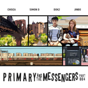 Primary And The Messengers Part 4专辑