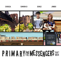 Primary And The Messengers Part 4