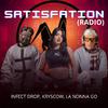 INFECT DROP - Satisfation (Radio)