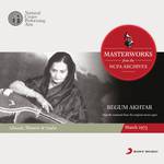 Masterworks from the NCPA Archives: Begum Akhtar专辑