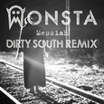 Messiah (Dirty South Remix)