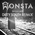 Messiah (Dirty South Remix)