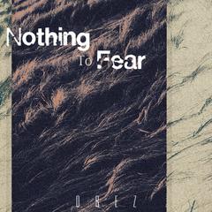 Nothing to Fear