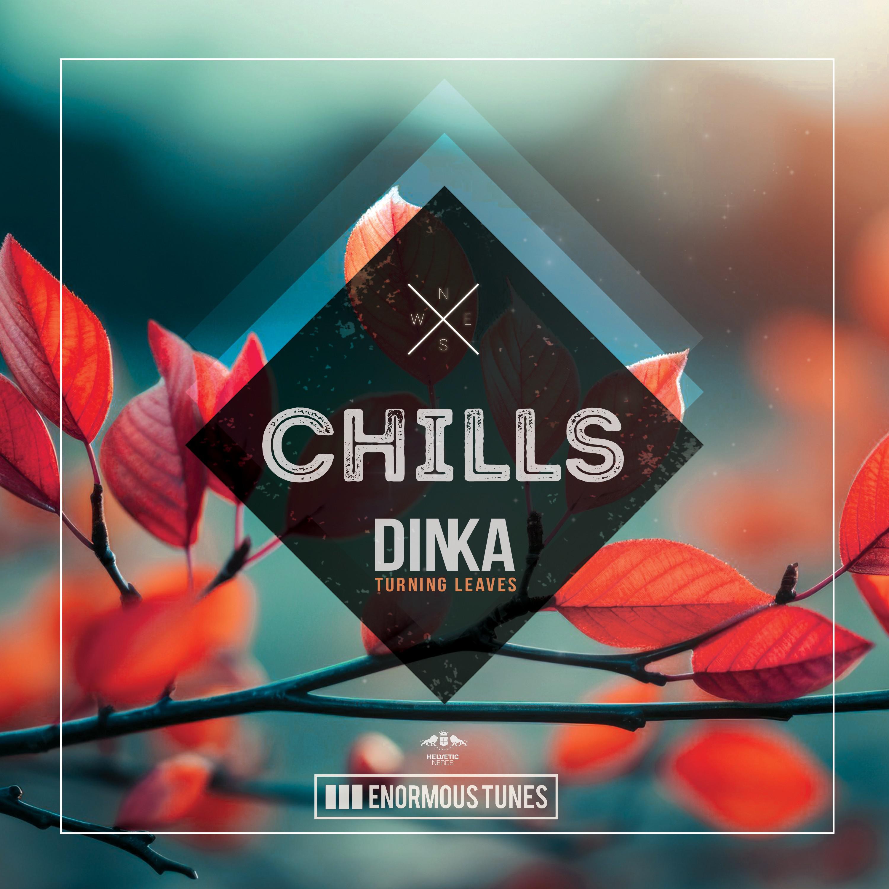 Dinka - Turning Leaves