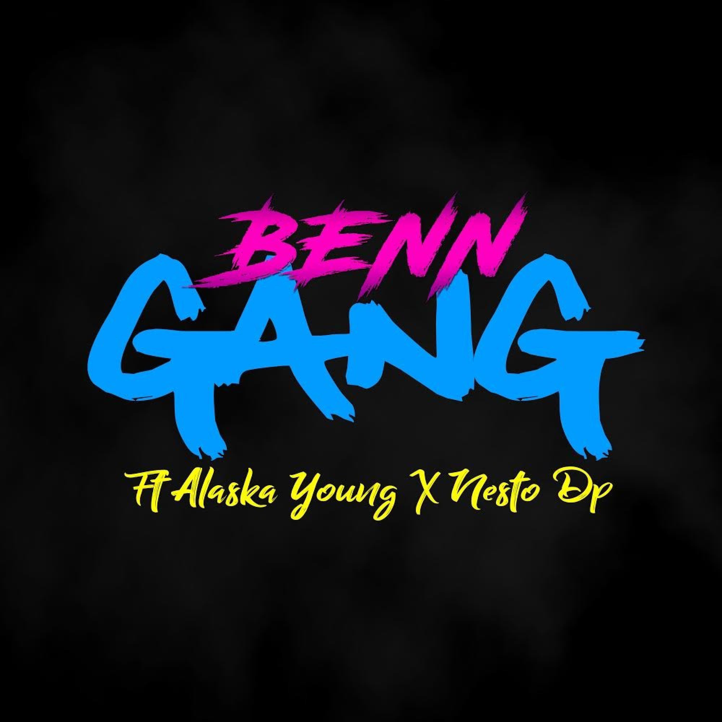 Gang (feat. Alaska Young & Nesto Dp)