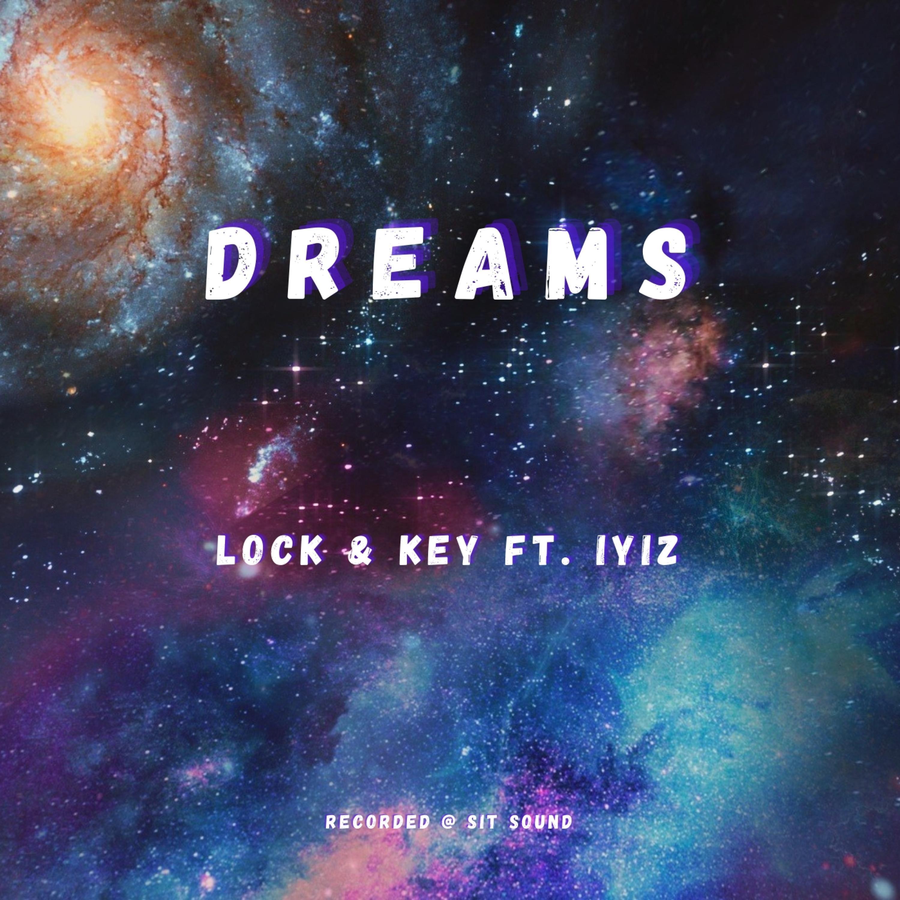 Dreams (feat. IYIZ)