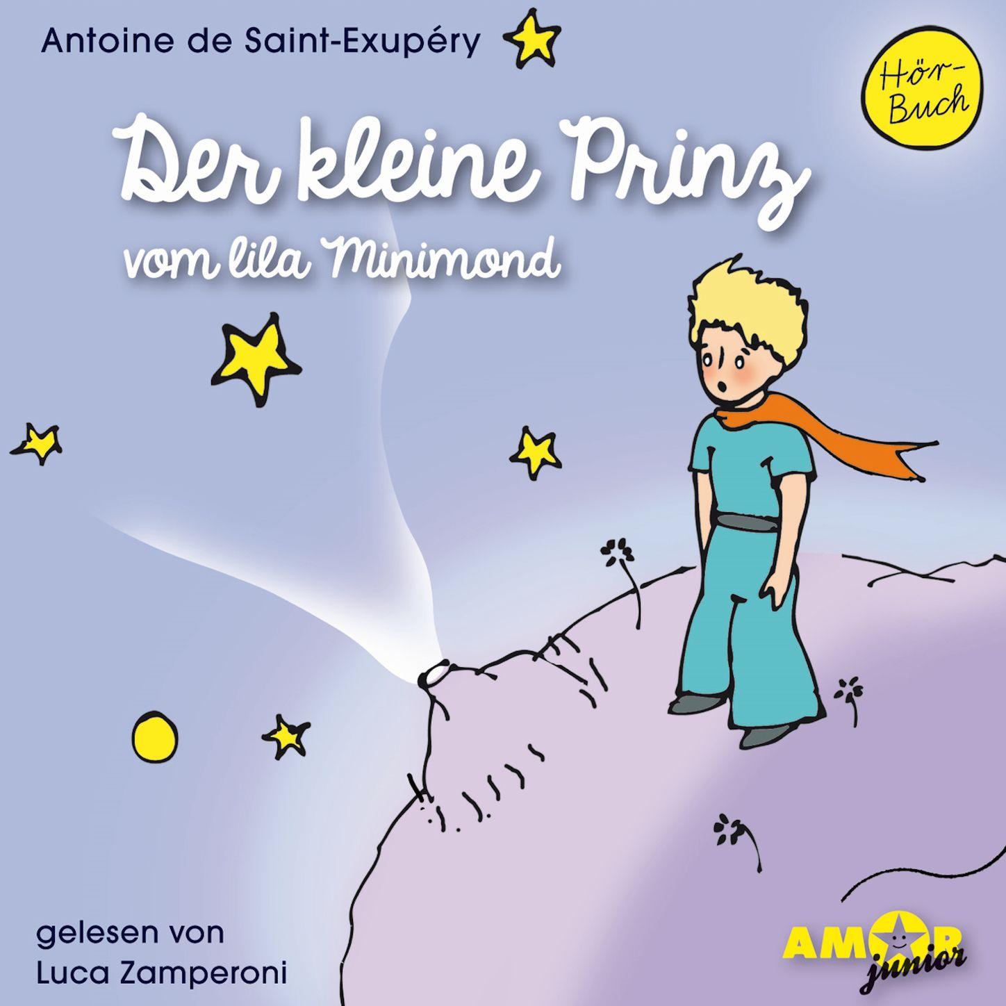Der kleine Prinz vom lila Minimond (Ungekürzt)
