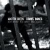 Martin Green - Some Neither