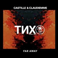 Castille, Claudiemme - Far Away (Extended Mix) 120
