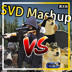 SVD Mashup (feat. Smulblade & 棍圣)