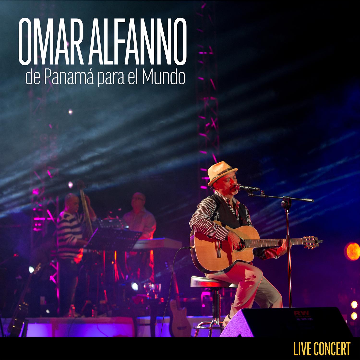 Omar Alfanno de Panama para el Mundo (Full Concert Version) (En Vivo)