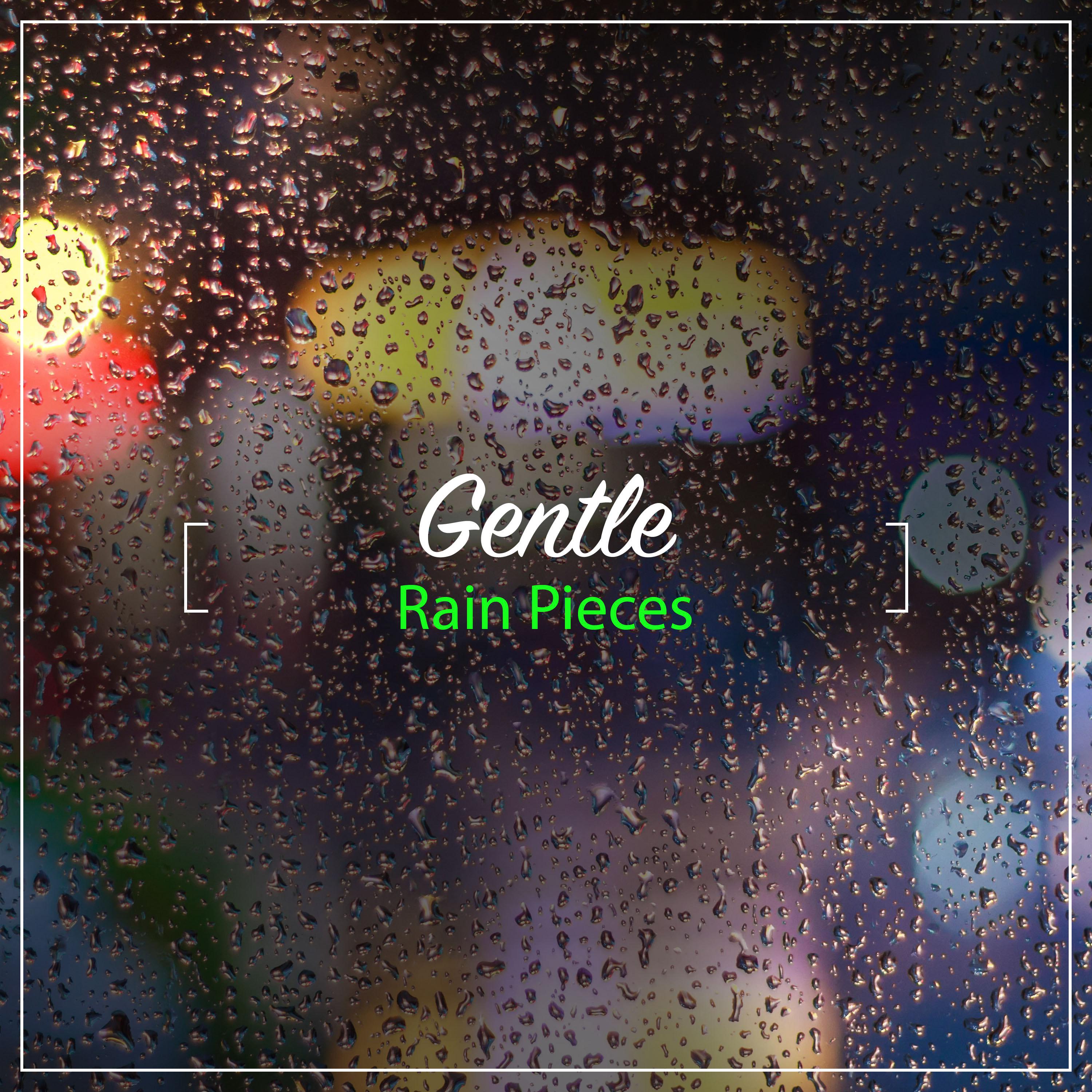 #15 Gentle Rain Pieces专辑