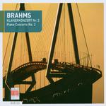 Brahms: Piano Concerto No. 2专辑