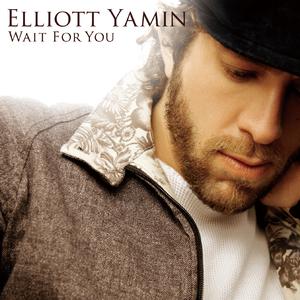 elliott yamin - WAIT FOR YOU