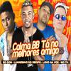 Eo Don - Calma Bebê Tá nos Melhores Amigos (feat. Mc Th)