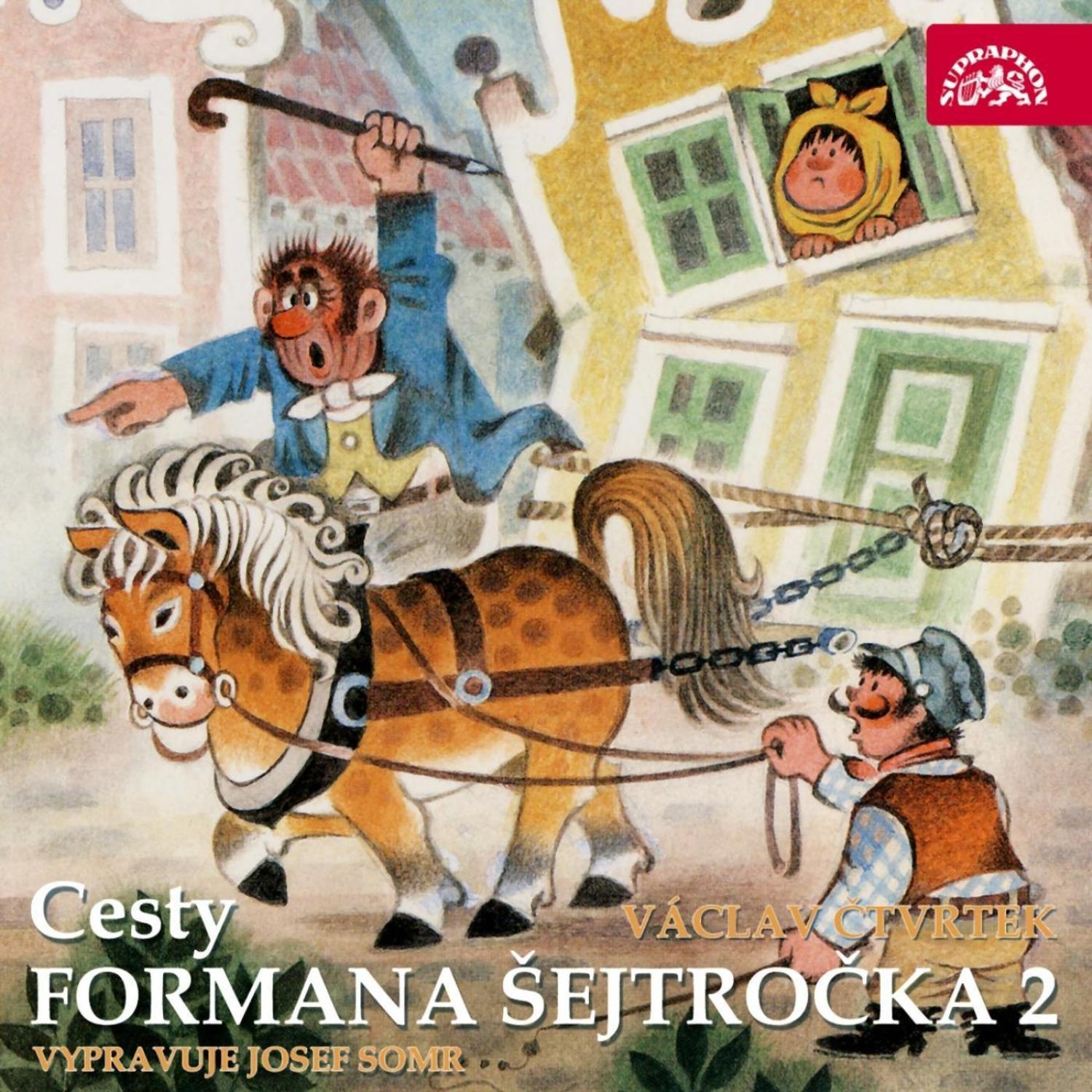 Čtvrtek: Cesty formana Šejtročka 2