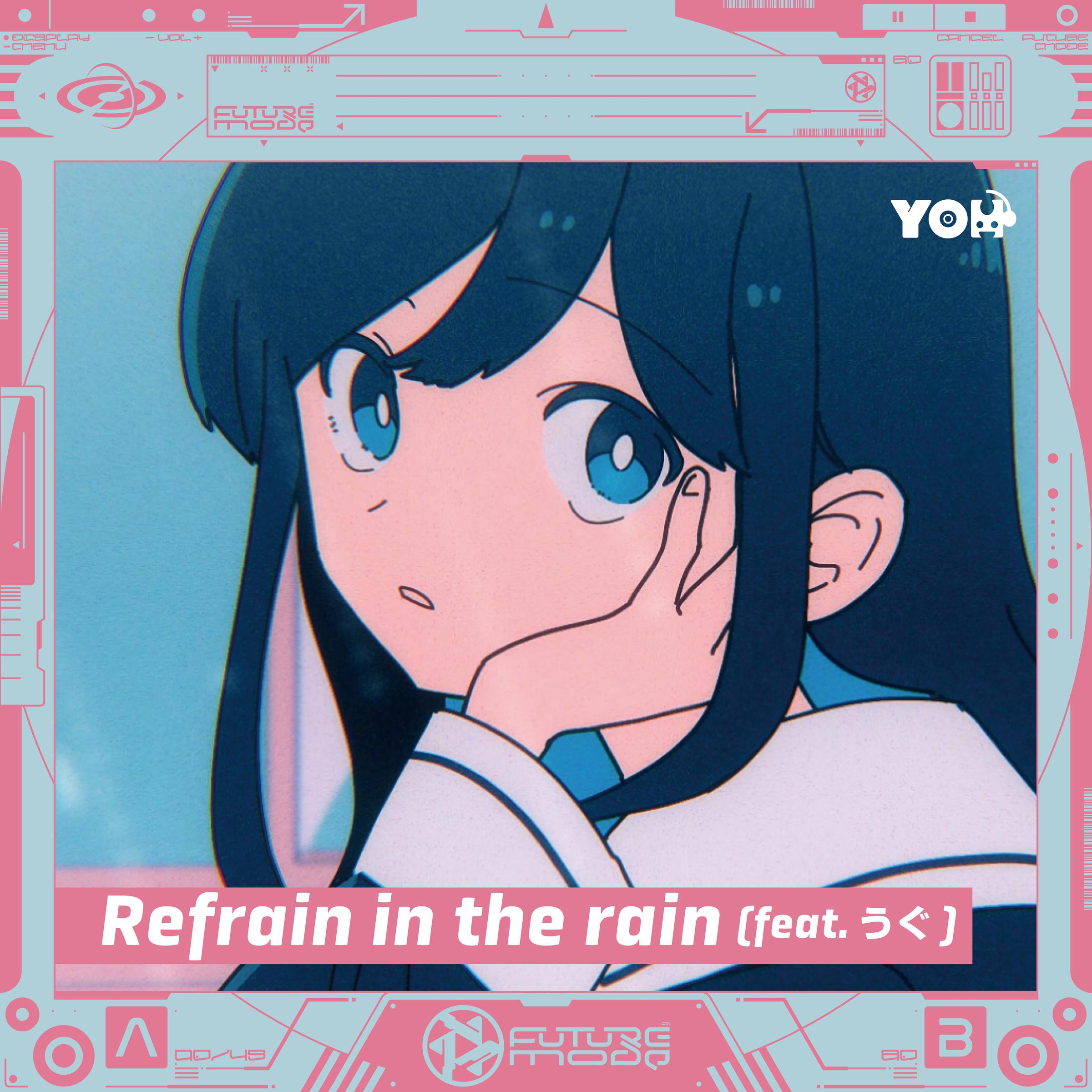 Refrain in the rain (feat. うぐ)专辑