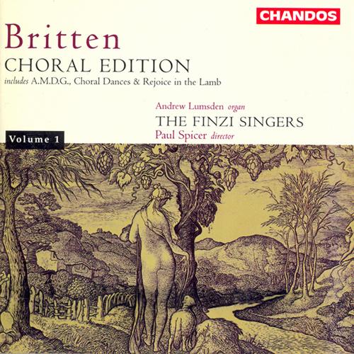BRITTEN, B.: Choral Edition (The), Vol. 1 (Finzi Singers, Spicer)