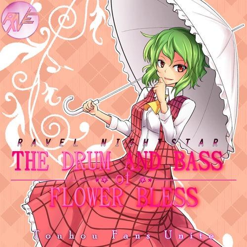 The Drums And Bass Of Flower Bless