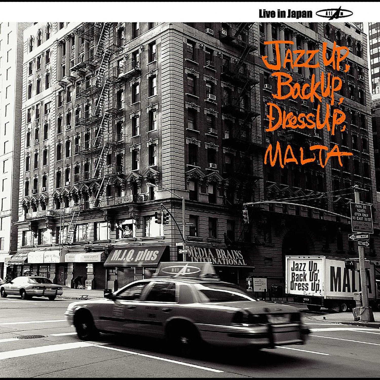 LIVE IN JAPAN-Jazz Up,BacK Up,Dress Up,